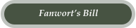 Fanwort’s Bill